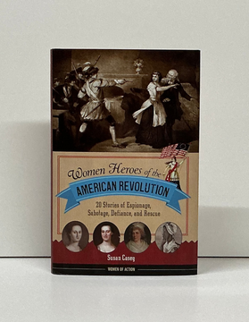 Women Heroes of the American Revolution