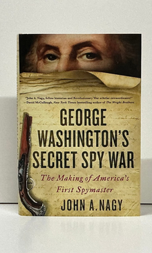 George Washington’s Secret Spy War