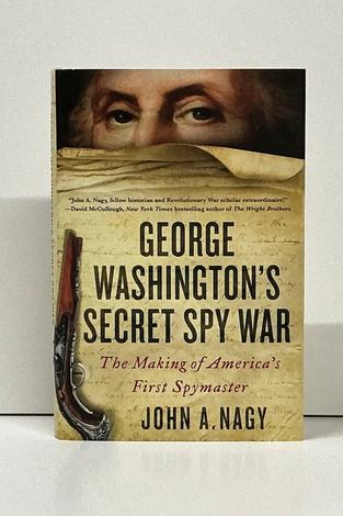 George Washington’s Secret Spy War