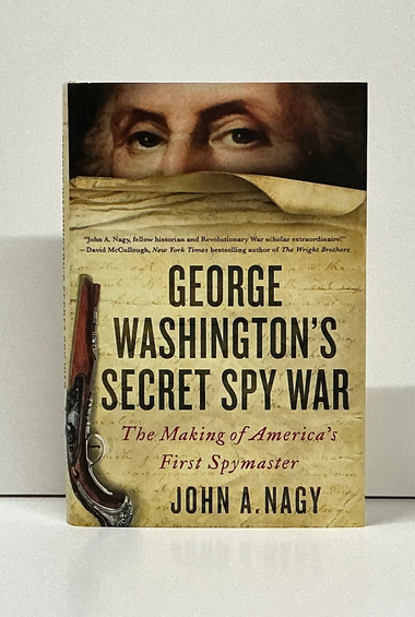 George Washington’s Secret Spy War