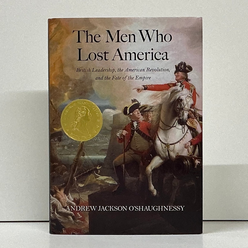 O’Shaughnessy, Andrew Jackson - The Men Who Lost America