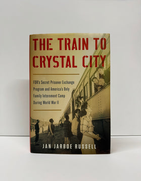 The Train to Crystal City