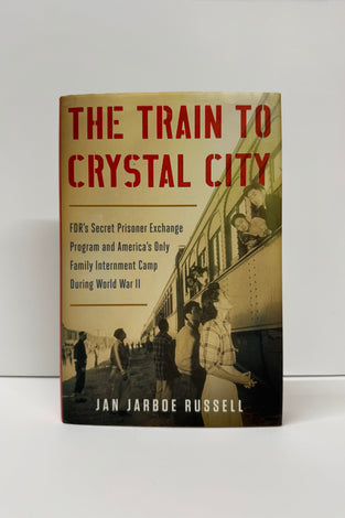 The Train to Crystal City