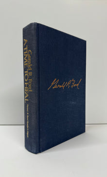 A Time To Heal: The Autobiography of Gerald R. Ford