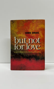 But Not for Love