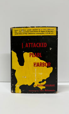 I Attacked Pearl Harbor