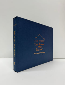 The Alamo and Beyond, a Collector’s Journey