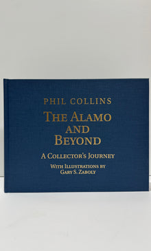 The Alamo and Beyond, a Collector’s Journey