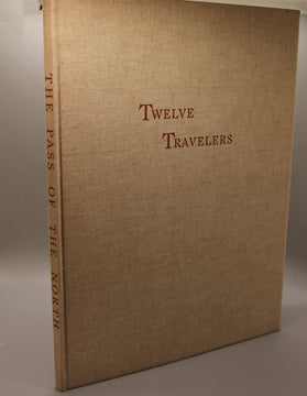 Calendar of Twelve Travelers Through Pass of the North