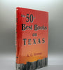 The 50+ Best Books on Texas