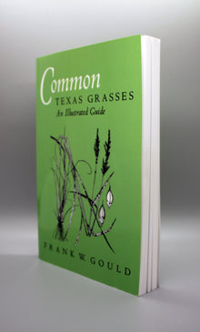 Common Texas Grasses, An Illustrated Guide