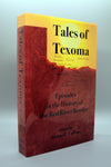 Tales of Texoma, Episodes in the History of the Red River Border