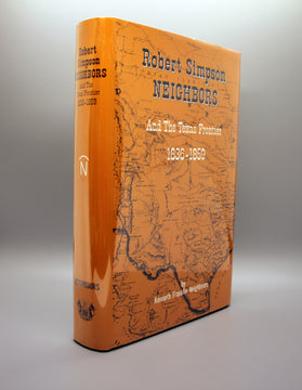 Robert Simpson Neighbors and the Texas Frontier, 1836-1859