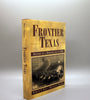 Frontier Texas, History of a Borderland to 1880