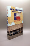 On the Texas Frontier: Autobiography of a Texas Pioneer