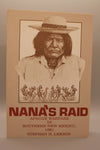 Nana’s Raid, Apache Warfare in Southern New Mexico 1881