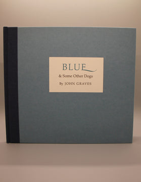 Blue & Some Other Dogs