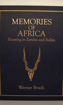 Memories of Africa, Hunting in Zambia and Sudan