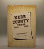 Kerr County Texas 1856-1956