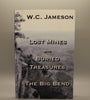 Lost Mines and Buried Treasures of the Big Bend