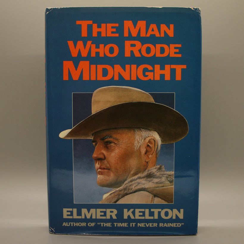 Kelton, Elmer - The Man Who Rode Midnight