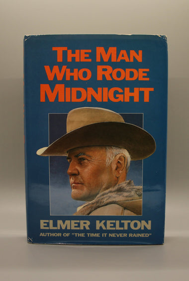 Kelton, Elmer - The Man Who Rode Midnight