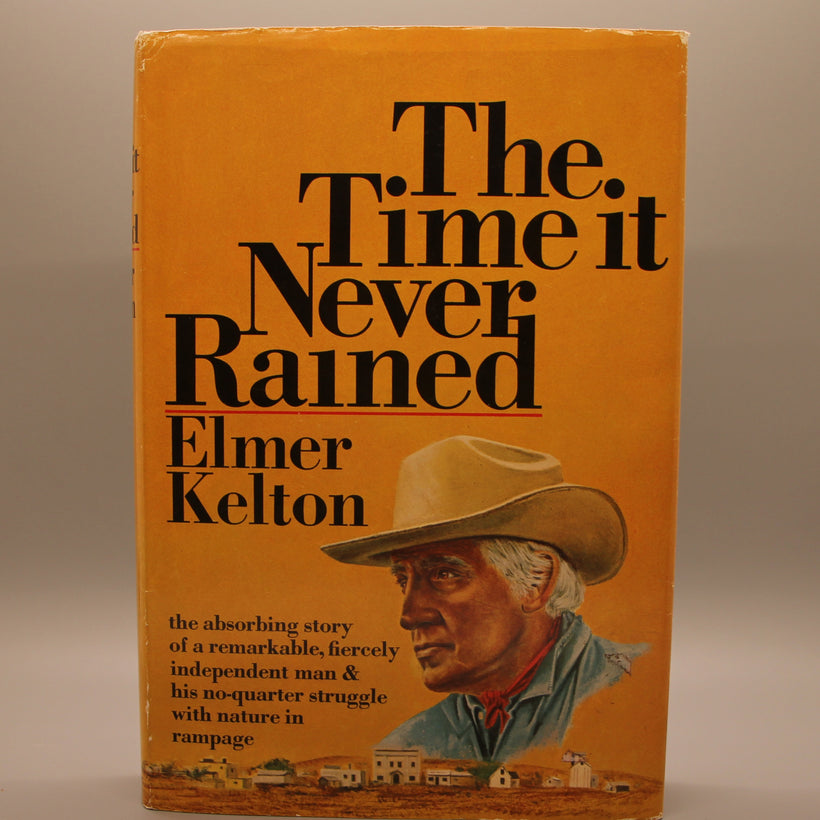 Kelton, Elmer - The Time It Never Rained