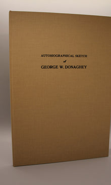 Autobiographical Sketch of George W. Donaghey