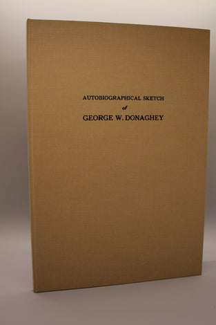 Autobiographical Sketch of George W. Donaghey