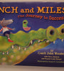 Inch and Miles, The Journey to Success