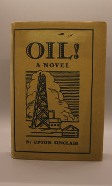 Oil! A Novel