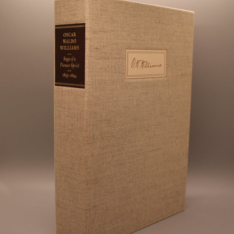 Pollard, Janet Williams & Hammond, Jim N. - Oscar Waldo Williams, Saga of a Pioneer Spirit