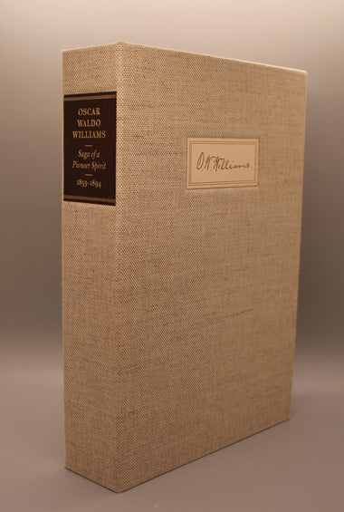 Pollard, Janet Williams & Hammond, Jim N. - Oscar Waldo Williams, Saga of a Pioneer Spirit