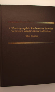 A Photographic Reference for the Western Americana Collector