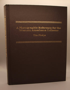 A Photographic Reference for the Western Americana Collector