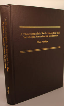 A Photographic Reference for the Western Americana Collector