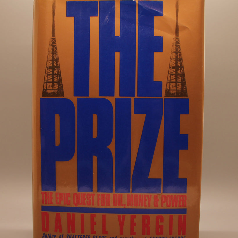 Yergin, Daniel - The Prize:  The Epic Quest for Oil, Money and Power