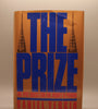 The Prize:  The Epic Quest for Oil, Money and Power